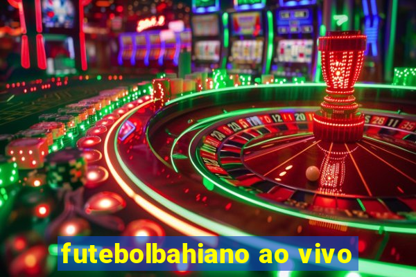 futebolbahiano ao vivo